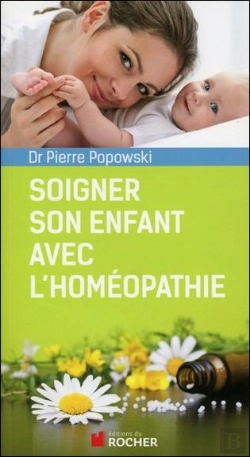 Bertrand.pt - Se Soigner Avec L'Homéopathie De La Conception Jusqu'À Six Ans