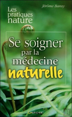 Bertrand.pt - Se Soigner Par La Medecine Naturelle