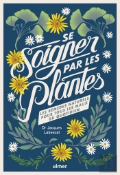 Se Soigner Par Les Plantes