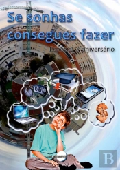 Se Sonhas Consegues Fazer
