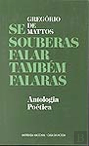 Se Souberas Falar Também Falaras