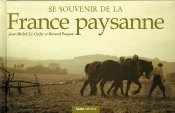 Se Souvenir De La France Paysanne