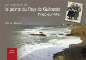 Se Souvenir De La Pointe Du Pays De Guerande, Piriac-Sur-Mer