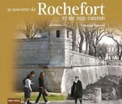 Se Souvenir De Rochefort Et De Son Canton