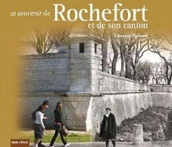 Bertrand.pt - Se Souvenir De Rochefort Et De Son Canton