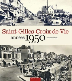 Bertrand.pt - Se Souvenir De : Saint-Gilles-Croix-De-Vie Années 1950