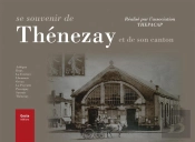 Se Souvenir De Thénezay ; Et De Son Canton