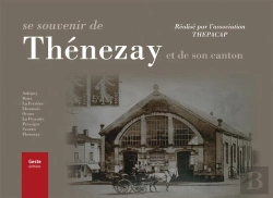 Bertrand.pt - Se Souvenir De Thénezay ; Et De Son Canton