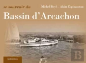 Se Souvenir Du Bassin D'Arcachon