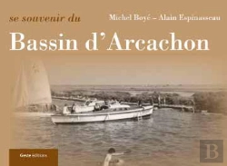 Bertrand.pt - Se Souvenir Du Bassin D'Arcachon