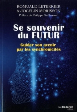 Bertrand.pt - Se Souvenir Du Futur ; Guider Son Avenir Par Les Synchronicités