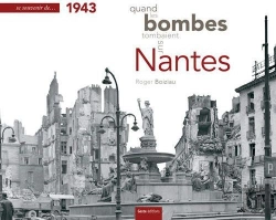 Bertrand.pt - Se Souvenir Quand Les Bombes Tombaient Sur Nantes