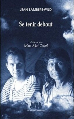 Bertrand.pt - Se Tenir Debout ; Entretiens Avec Mari-Mai Corbel