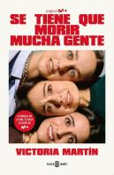 Se Tiene Que Morir Mucha Gente