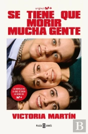 Se Tiene Que Morir Mucha Gente