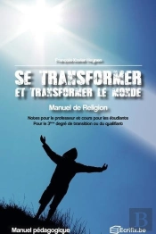 Se Transformer Et Transformer Le Monde