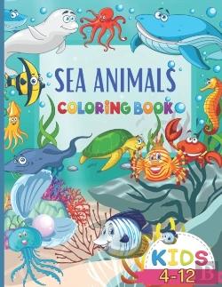 Bertrand.pt - Sea Animals Coloring Book For Kids 4-12