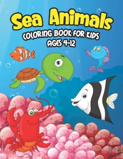 Bertrand.pt - Sea Animals Coloring Book For Kids Ages 4-12