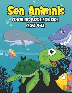 Bertrand.pt - Sea Animals Coloring Book For Kids Ages 4-12