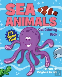 Bertrand.pt - Sea Animals Kids Coloring Book +Fun Facts For Kids About Sea Life