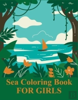 Bertrand.pt - Sea Coloring Book For Girls