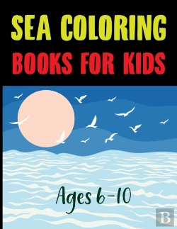 Bertrand.pt - Sea Coloring Book For Kids Ages 6-10