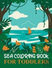 Sea Coloring Book For Toddlers