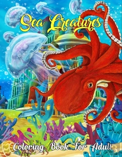 Bertrand.pt - Sea Creatures Coloring Book For Adult