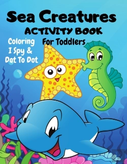 Bertrand.pt - Sea Creatures Dot To Dot, I Spy & Coloring Activity Book For Toddlers