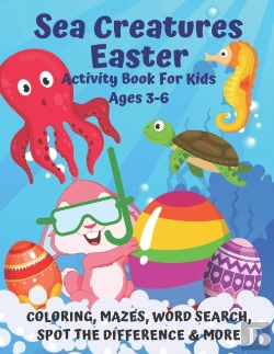 Bertrand.pt - Sea Creatures Easter Activity Book For Kids Ages 3-6