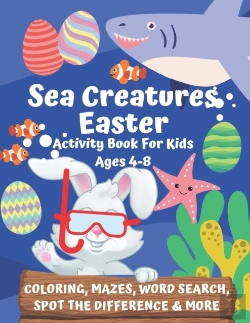 Bertrand.pt - Sea Creatures Easter Activity Book For Kids Ages 4-8