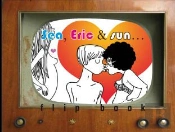 Sea, Eric And Sun