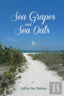 Sea Grapes And Sea Oats