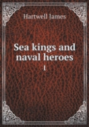 Sea Kings And Naval Heroes 1