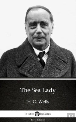 Bertrand.pt - Sea Lady By H. G. Wells (Illustrated)