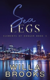 Sea Legs (Elements Of Danger Romance, Book 1)
