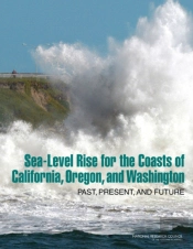 Sea-Level Rise For The Coasts Of California, Oregon, And Washington