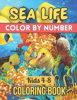 Bertrand.pt - Sea Life Color By Number Coloring Book For Kids 4-8