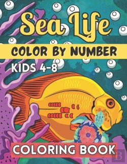 Bertrand.pt - Sea Life Color By Number Coloring Book For Kids 4-8