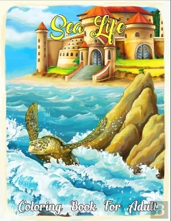 Bertrand.pt - Sea Life Coloring Book For Adult