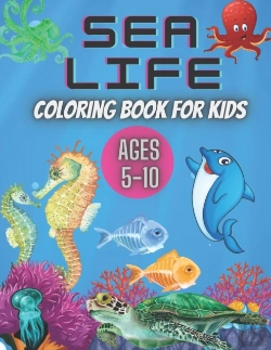 Bertrand.pt - Sea Life Coloring Book For Kids Ages 5-10