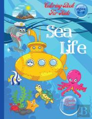 Sea Life Coloring Book For Kids