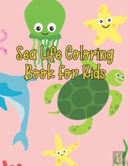 Bertrand.pt - Sea Life Coloring Book For Kids