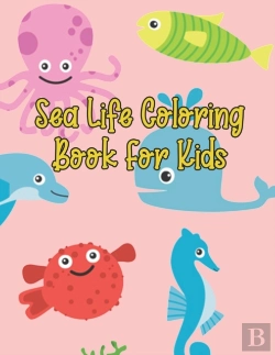 Bertrand.pt - Sea Life Coloring Book For Kids