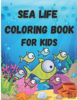 Bertrand.pt - Sea Life Coloring Book For Kids