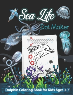 Bertrand.pt - Sea Life Dot Maker Dolphin Coloring Book For Kids Ages 3-7