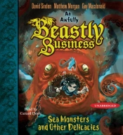 Sea Monsters And Other Delicacies