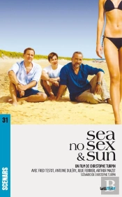Sea, No Sex And Sun (Scenario Du Film)