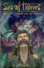 Sea Of Thieves: Origins: Champion Of Souls (Graphic Novel)
