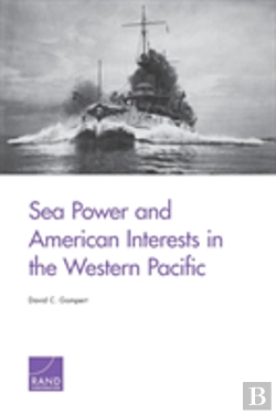 Bertrand.pt - Sea Power And American Interests In The Western Pacific